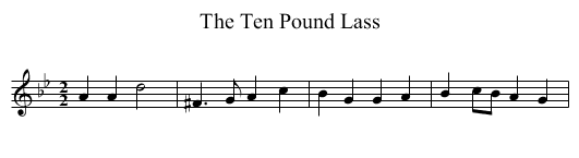 Ten Pound Lass, The - staff notation