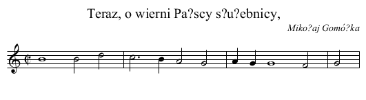 Teraz, o wierni Pa?scy s?u?ebnicy, - staff notation