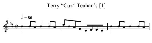 Terry “Cuz” Teahan’s [1] - staff notation