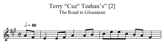 Terry “Cuz” Teahan’s” [2] - staff notation