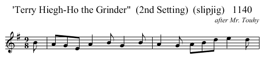'Terry Hiegh-Ho the Grinder  (2nd Setting)  (slipjig)   1140 - staff notation
