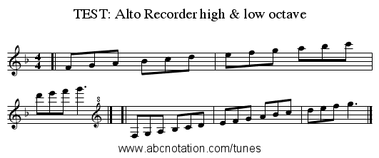 TEST: Alto Recorder high & low octave - staff notation
