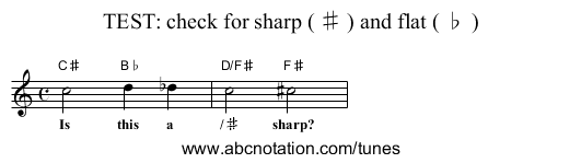 TEST: check for sharp ( \001 ) and flat ( \002 ) - staff notation