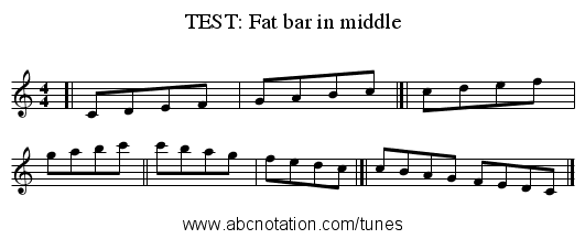 TEST: Fat bar in middle - staff notation