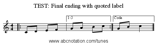 TEST: Final ending with quoted label - staff notation