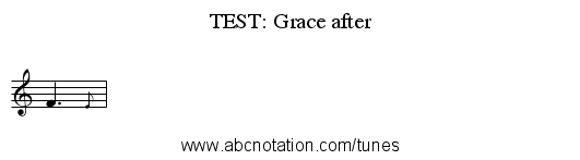 TEST: Grace after - staff notation