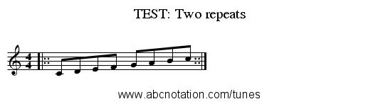 TEST: Two repeats - staff notation