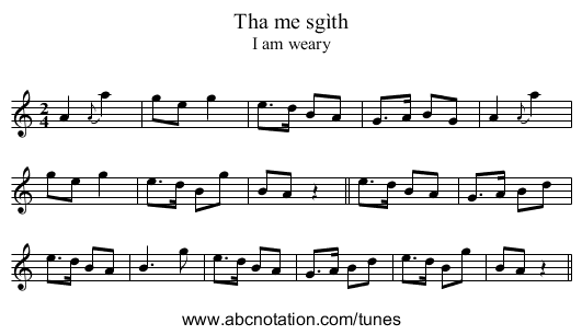 Tha me sgìth - staff notation