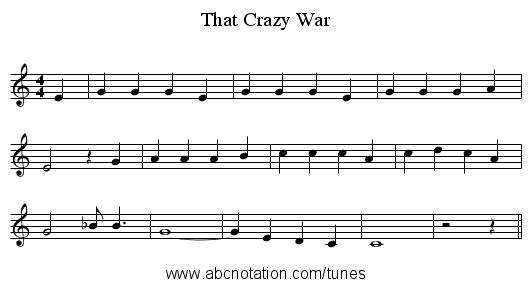 That Crazy War - staff notation