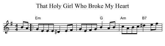That Holy Girl Who Broke My Heart - staff notation