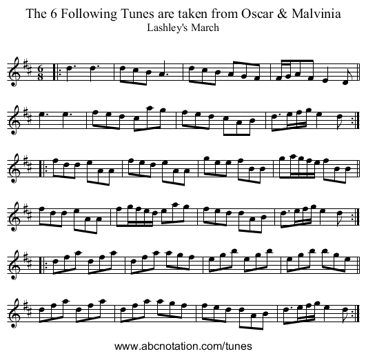 The 6 Following Tunes are taken from Oscar & Malvinia - staff notation