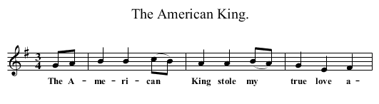The American King. - staff notation