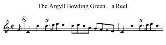 The Argyll Bowling Green.   a Reel. - staff notation