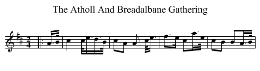 The Atholl And Breadalbane Gathering - staff notation