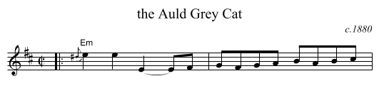 the Auld Grey Cat - staff notation