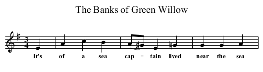 The Banks of Green Willow - staff notation