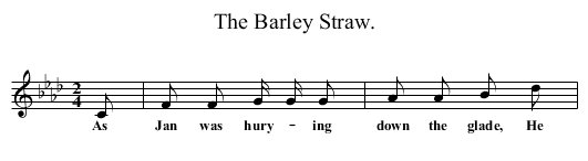 The Barley Straw. - staff notation