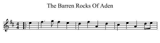 The Barren Rocks Of Aden - staff notation