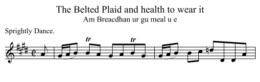The Belted Plaid and health to wear it - staff notation