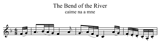 The Bend of the River - staff notation