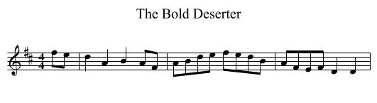 The Bold Deserter - staff notation