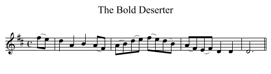 The Bold Deserter - staff notation