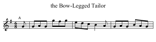 the Bow-Legged Tailor - staff notation