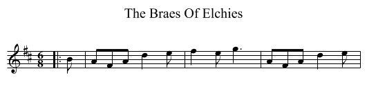 The Braes Of Elchies - staff notation