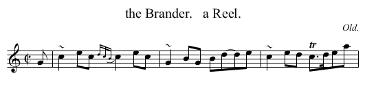the Brander.   a Reel. - staff notation