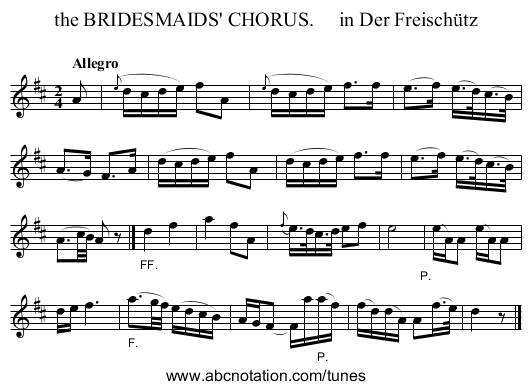 the BRIDESMAIDS' CHORUS.     in Der Freisch&uuml;tz - staff notation