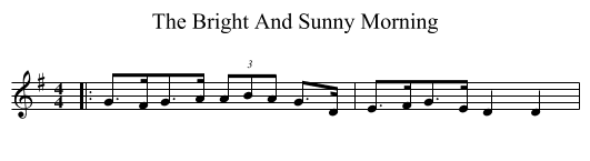 The Bright And Sunny Morning - staff notation
