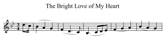 The Bright Love of My Heart - staff notation