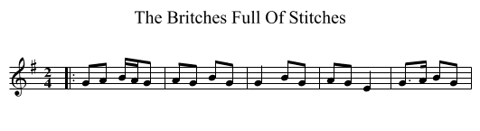 The Britches Full Of Stitches - staff notation