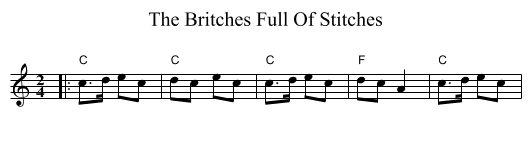 The Britches Full Of Stitches - staff notation