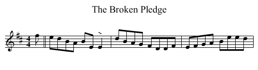 The Broken Pledge - staff notation