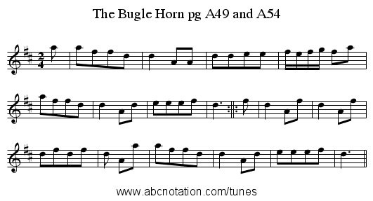 The Bugle Horn pg A49 and A54 - staff notation