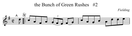 the Bunch of Green Rushes   #2 - staff notation