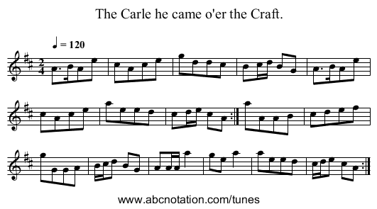 The Carle he came o'er the Craft. - staff notation