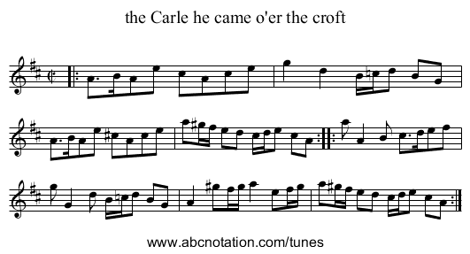 the Carle he came o'er the croft - staff notation