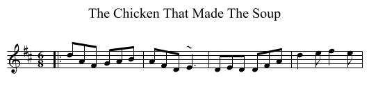 The Chicken That Made The Soup - staff notation