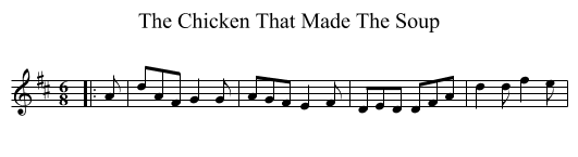 The Chicken That Made The Soup - staff notation