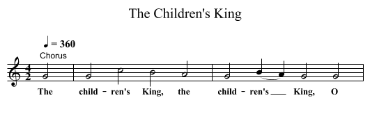 The Children's King - staff notation
