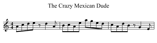 The Crazy Mexican Dude - staff notation