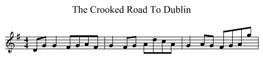 The Crooked Road To Dublin - staff notation
