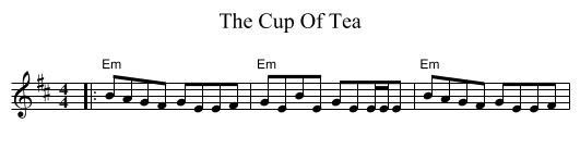 The Cup Of Tea - staff notation