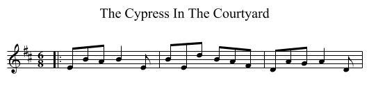 The Cypress In The Courtyard - staff notation