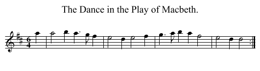 The Dance in the Play of Macbeth. - staff notation