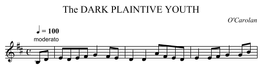 The DARK PLAINTIVE YOUTH - staff notation