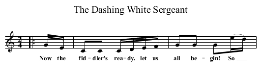 The Dashing White Sergeant - staff notation