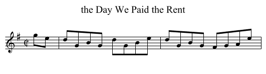 the Day We Paid the Rent - staff notation